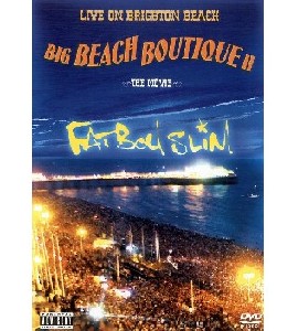 Fatboy Slim - Big Beach Boutique II Fatboy Slim - Big Beach Boutique II