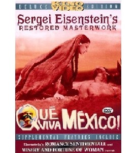 Que Viva Mexico! Que Viva Mexico!