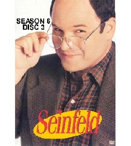 Seinfeld - Season 6 - Disc 3 Seinfeld - Season 6 - Disc 3