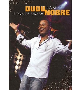 Dudu Nobre - Roda de Samba ao Vivo Dudu Nobre - Roda de Samba ao Vivo