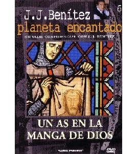J.J. Benitez - Planeta Encantado - 06 - Un As en la Manga de J.J. Benitez - Planeta Encantado - 06 - Un As en la Manga de