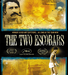 30 for 30 The Two Escobars 30 for 30 The Two Escobars